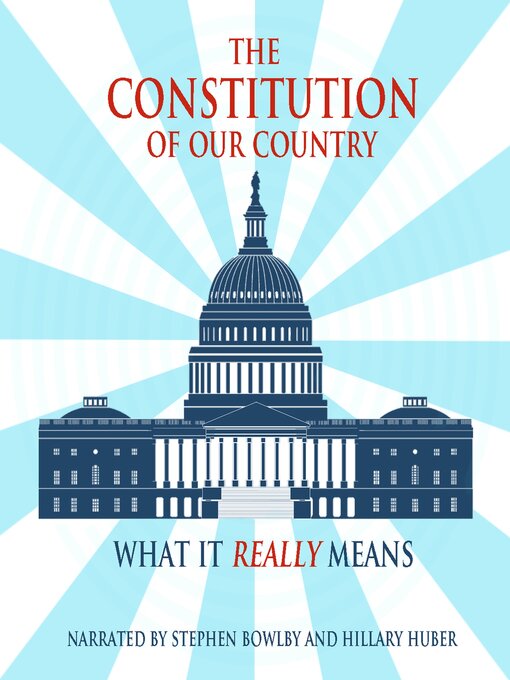 Title details for The Constitution of Our Country by Frank A. Rexford - Available